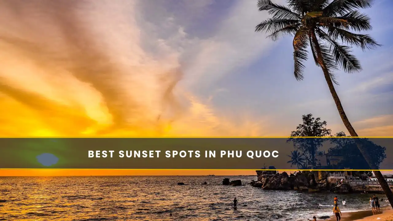 Best Sunset Spots in Phu Quoc
