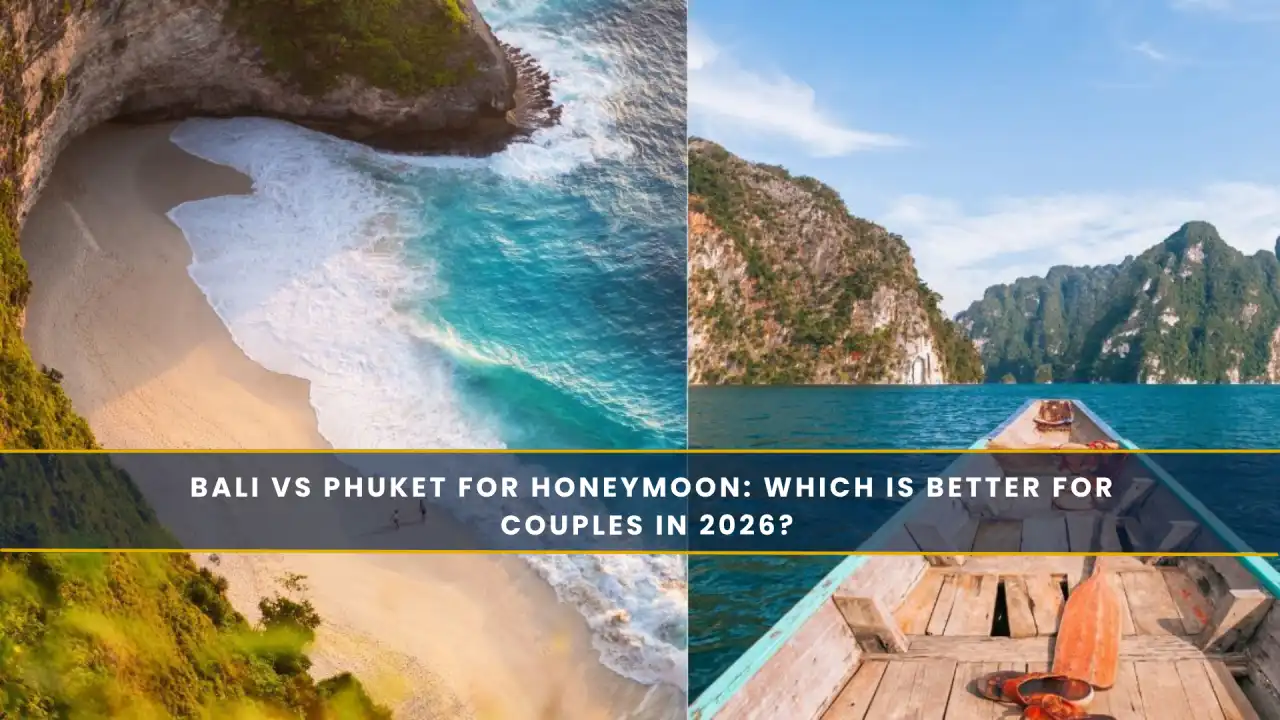 Bali vs Phuket for Honeymoon: Which Is Better for Couples in 2026?