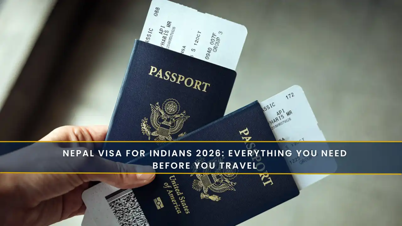 Nepal Visa for Indians 2026: Everything You Need Before You Travel