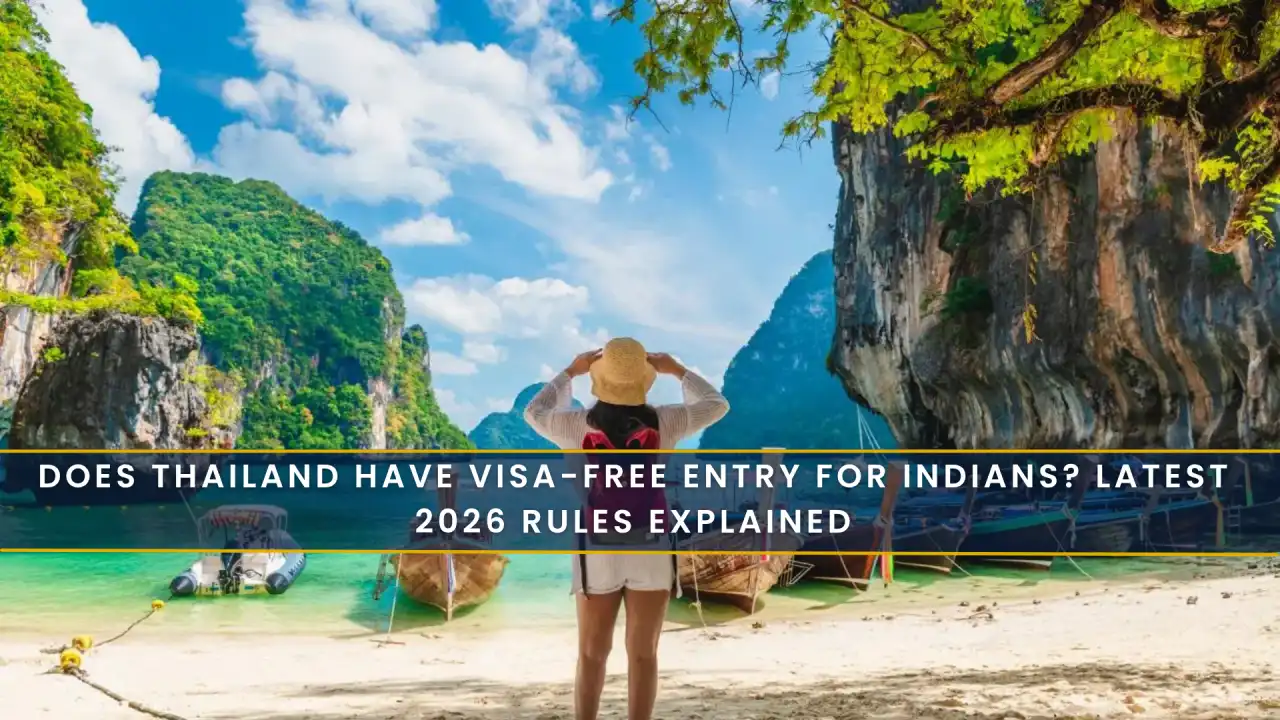 Does Thailand Have Visa-Free Entry for Indians? Latest 2026 Rules Explained