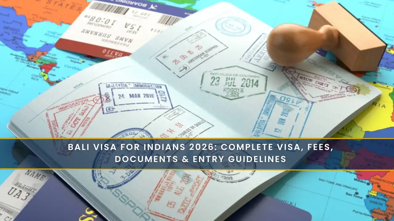 Bali Visa for Indians 2026: Complete Visa, Fees, Documents & Entry Guidelines