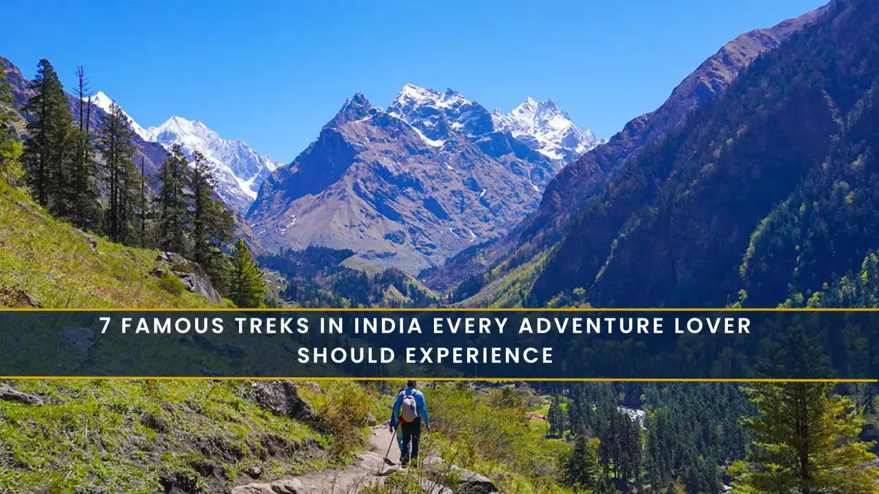 Hiking trails in India Every Adventure Lover Should Experience